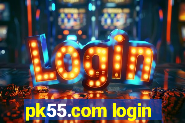 pk55.com login